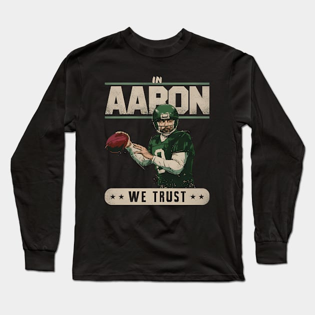 Aaron Rodgers New York J Trust Long Sleeve T-Shirt by keng-dela